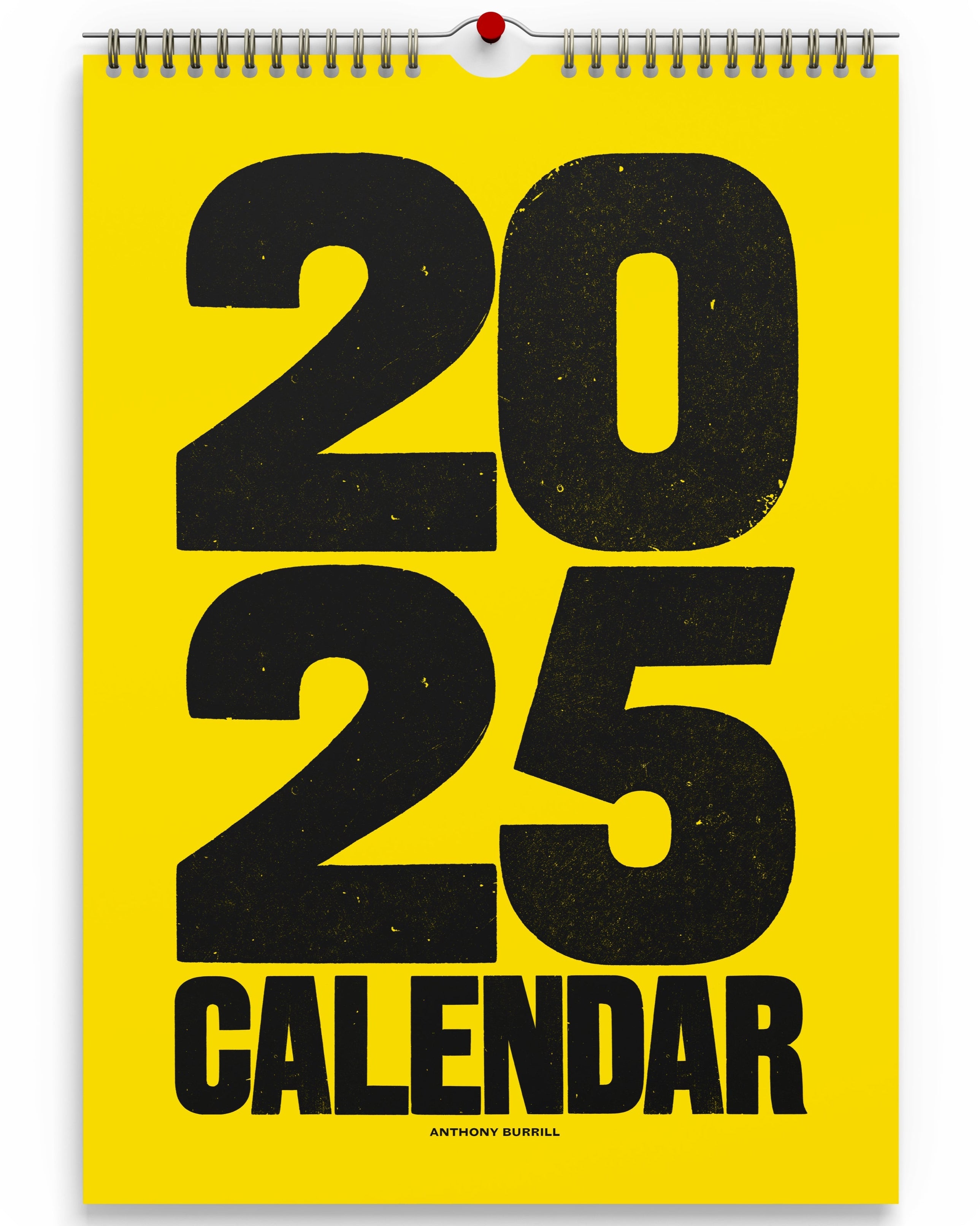 2025 Wall Calendar - Designed by Anthony Burrill