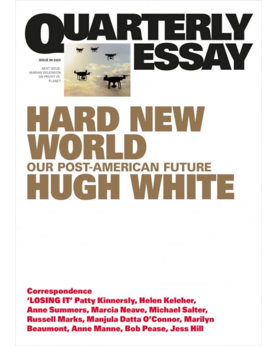 Quarterly Essay Issue 98: Hard New World - Our Post-American Future