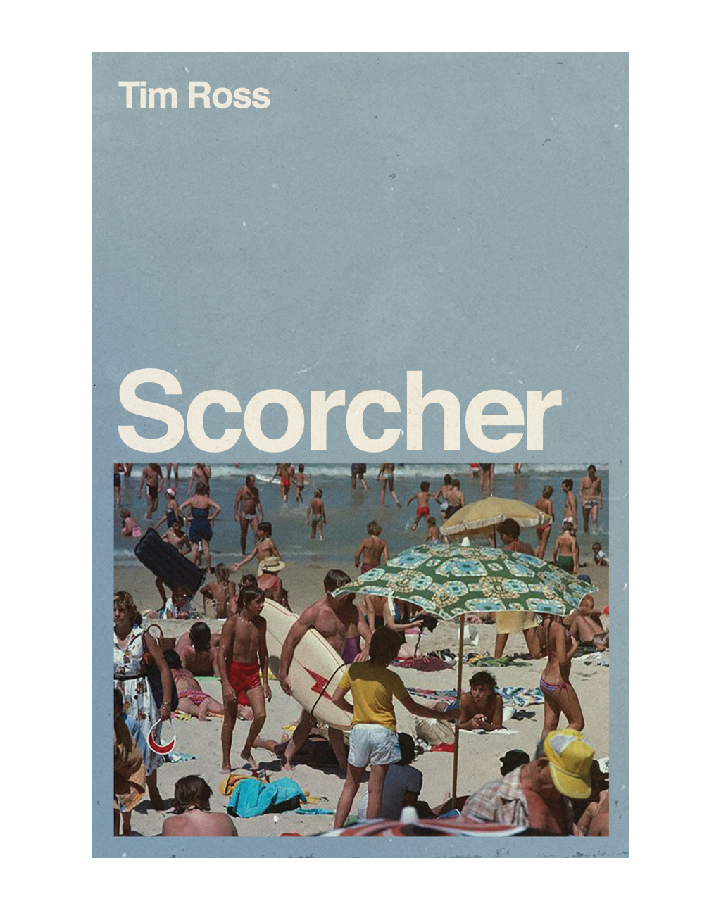 Scorcher - Tim Ross