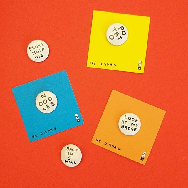 David Shrigley pin badge BACK IN 5 MINS