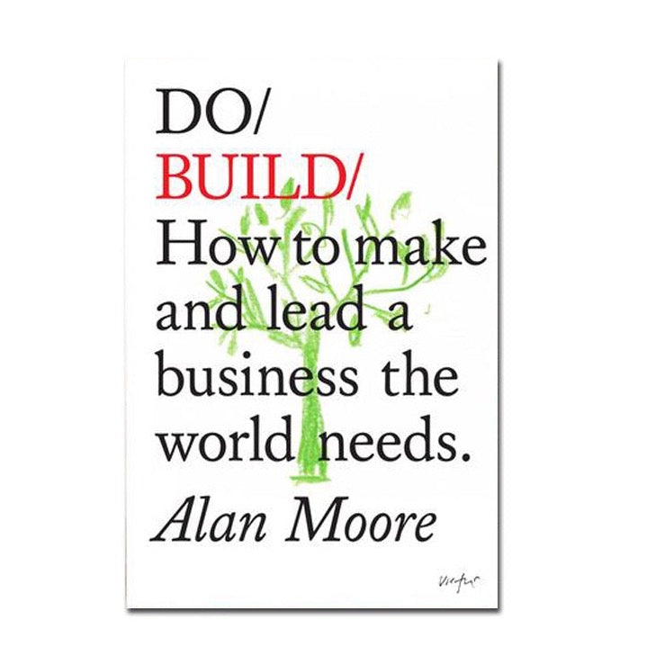 Do Build - Alan Moore