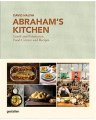 Abraham's Kitchen: Israeli and Palestinian Food, Culture and Recipes  - David Salvia