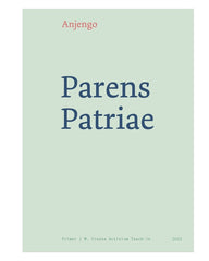 Parens Patriae - M.Create by Anjengo [A Handbook for Activism]