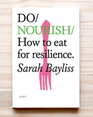 Do Nourish: How to eat for resilience
