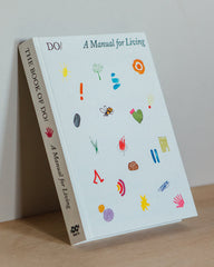 Do Book: A Manual for Living