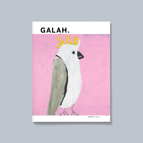 Galah Magazine Issue 6