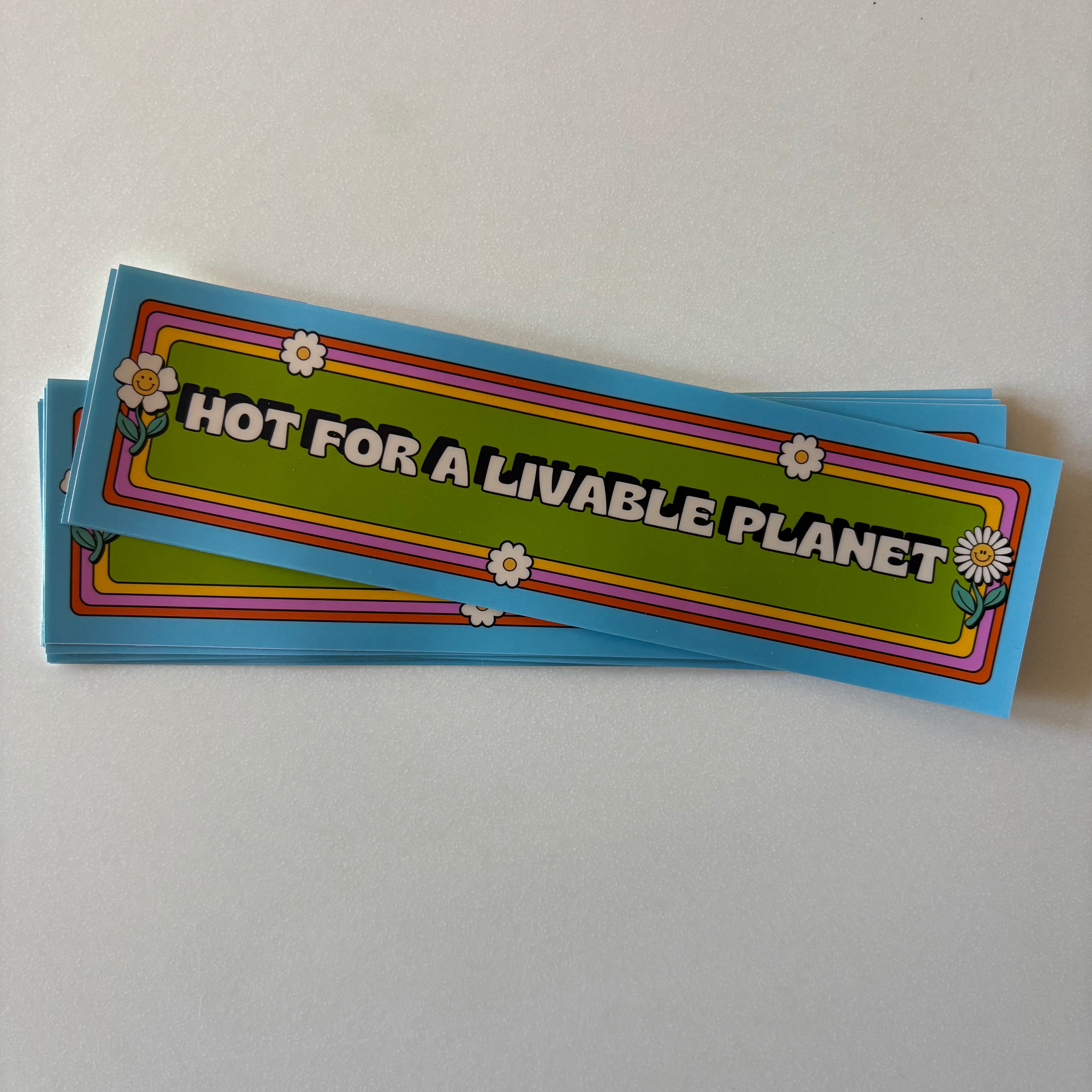 Hot for a livable planet- bumper sticker