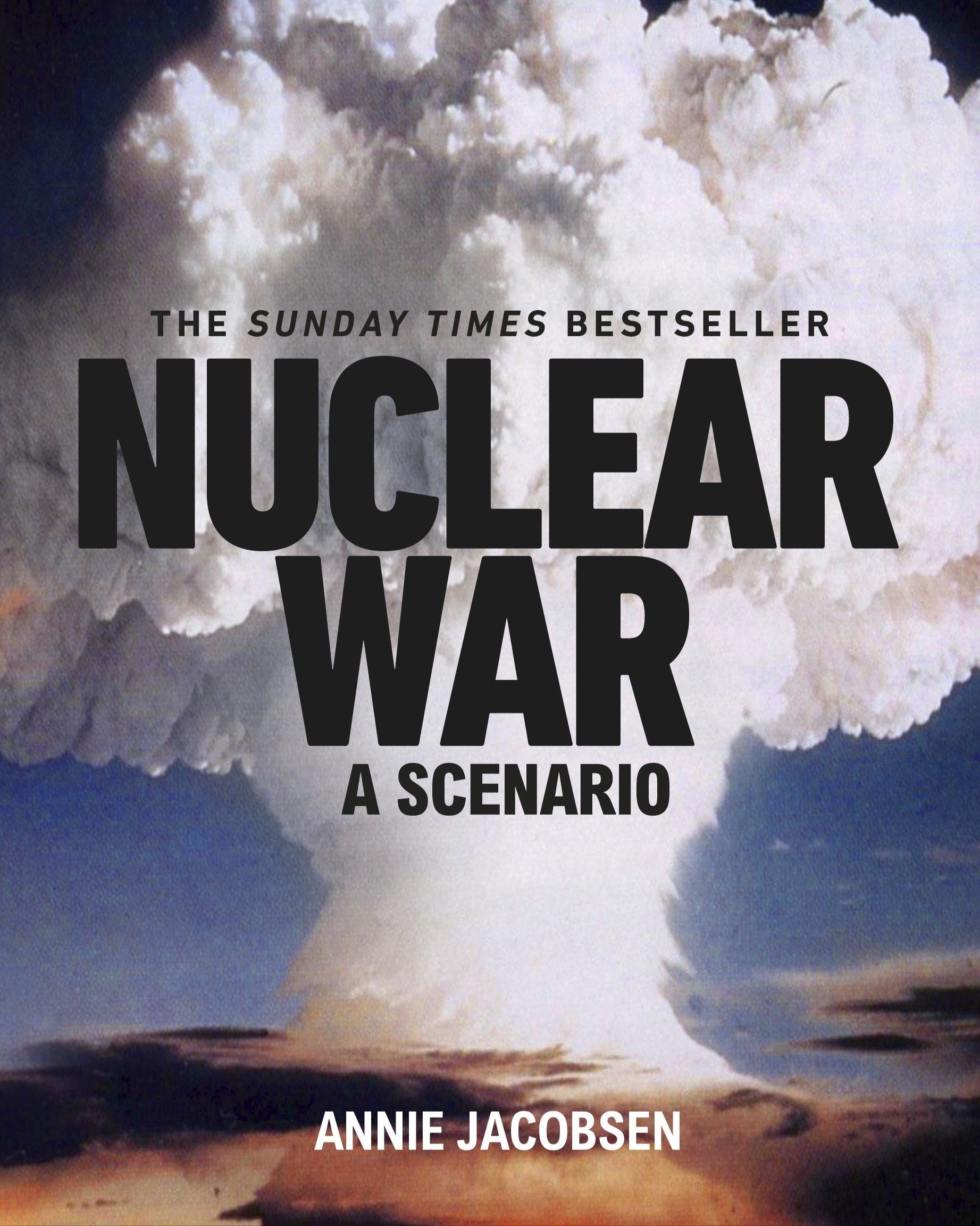 Nuclear War - Annie Jacobsen