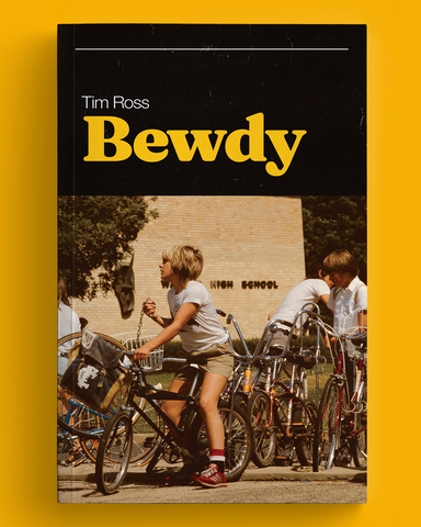 Bewdy - by Tim Ross