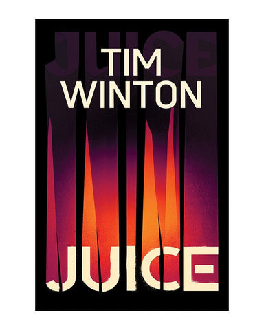 Juice - by Tim Winton