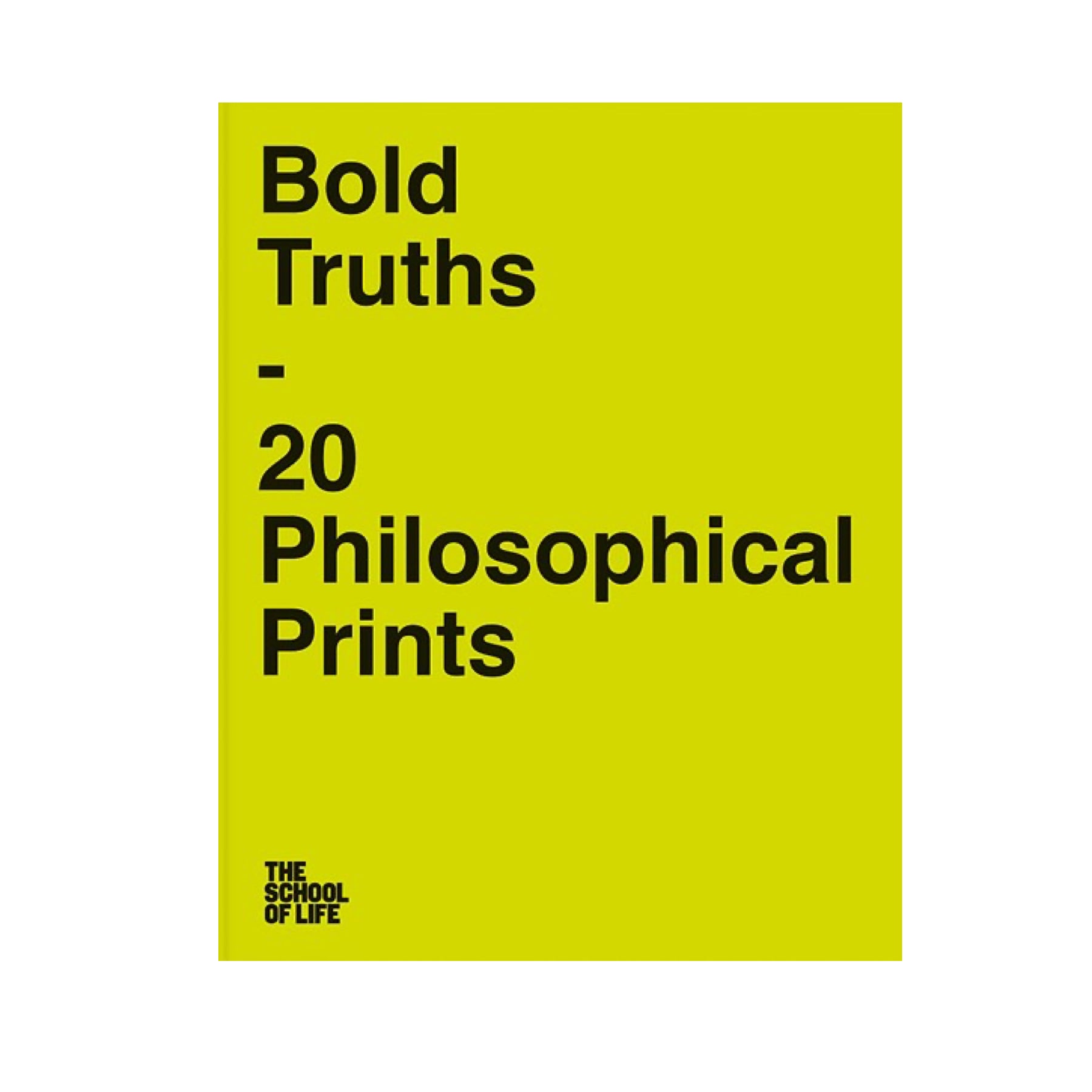 Bold Truths - 20 Philosophical Prints