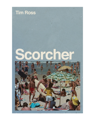 Scorcher - Tim Ross