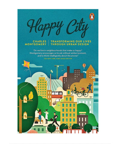 Happy City - Charles Montgomery