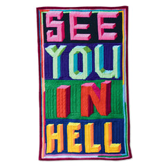 See You In Hell - Paul Yore Tea Towel