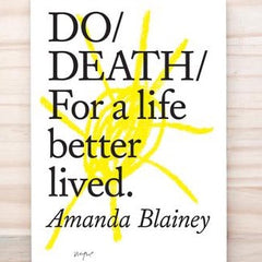 Do Death: For a life better lived.